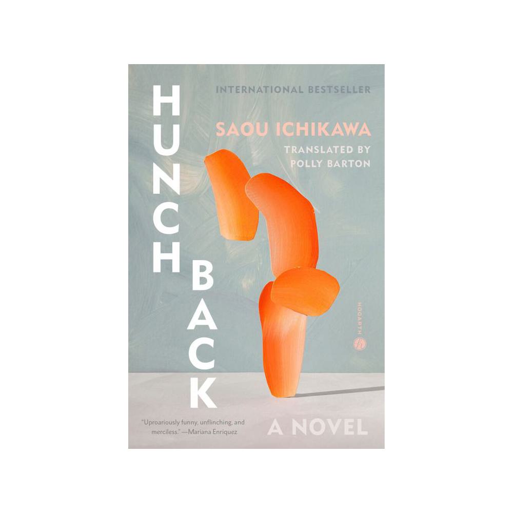 Ichikawa, Hunchback: A Novel, 9780593734711, Crown/Archetype, 2025, Fiction, Books, 950810